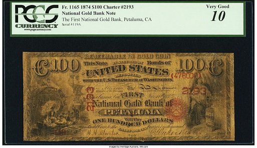 Petaluma, CA. $100 Original national Gold Bank Note Fr. 1165 The First National Gold Bank Ch.
