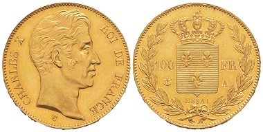 Lot 678: France. Charles X, 1824-1830. Pattern for the 100 francs piece in gold, undated (1830), Paris, by Tiolier. Extremely rare. Extremely fine. Estimate: 50,000,- euros.