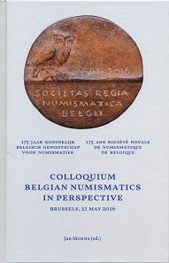 Jan Moens (ed.), Proceedings of the Colloquium ‘Belgian Numismatics in Perspective’ (Brussels, 21 May 2016). 361 p. with b/w and color illustrations, hardcover, 16.5 x 25.2 cm.