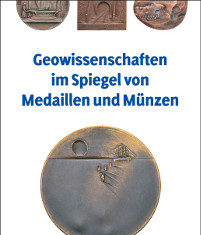 Geo sciences as reflected in medals and coins