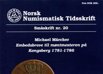 The official letters of the mint master of Kongsberg 1781-1786