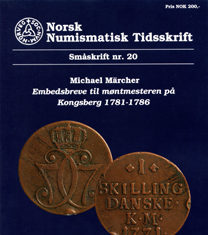 The official letters of the mint master of Kongsberg 1781-1786