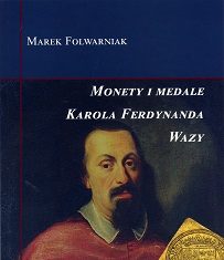 Catalogue of the coinage of Charles Ferdinand Vasa (1613-1655)