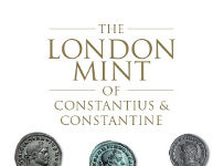 The London Mint of Constantius and Constantine