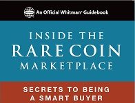 Whitman publishes Bowers’ “Inside the Rare Coin Marketplace”