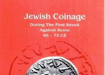 The Coinage of the First Jewish Revolt against Rome