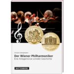 01Der Wiener Philharmoniker – Eine Anlagemünze schreibt Geschichte