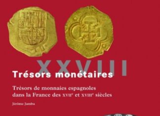 Trésors monétaires vol. 28 – Spanish treasures in France