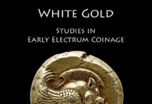 White Gold: Studies in Early Electrum Coinage