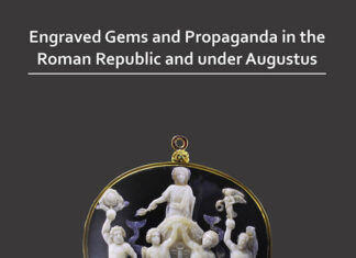 Engraved Gems and Propaganda in the Roman World
