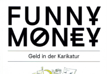 Funny Money – Money in Caricature. The Catalogue