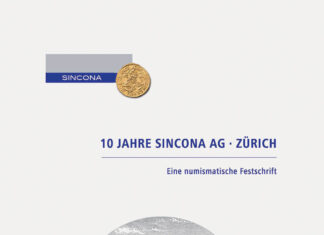 10 Years of SINCONA AG Zurich – A Numismatic Commemorative Publication