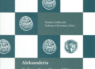 Aleksanderia – A Festschrift for Aleksander Bursche